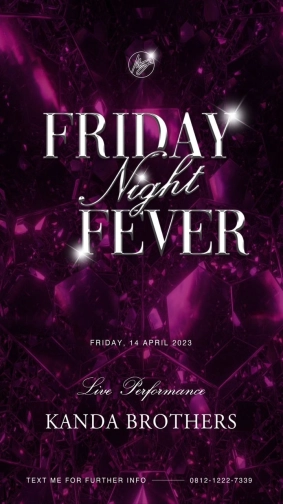 MS JACKSON JAKARTA - FRIDAY NIGHT FEVER