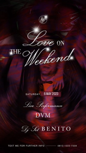 MS JACKSON JAKARTA - LOVE ON THE WEEKEND