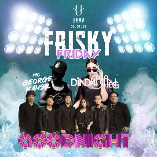 URAA JAKARTA -  FRISKY FRIDAY