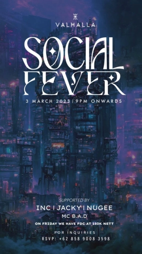 VALHALLA JAKARTA - SOCIAL FEVER