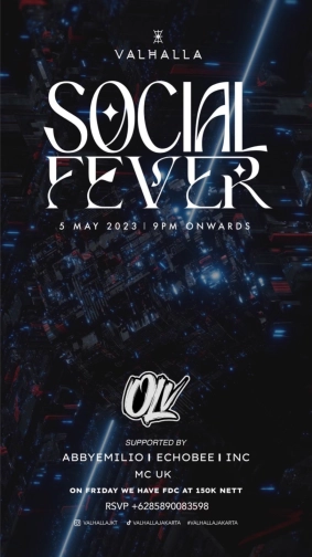 VALHALLA JAKARTA - SOCIAL FEVER