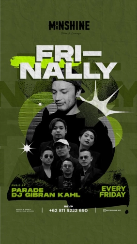 MOONSHINE JAKARTA - FRI-NALLY