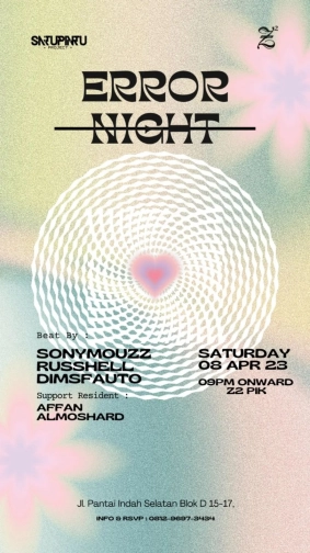 ZSQUARED JAKARTA - ERROR NIGHT