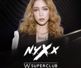 W SUPERCLUB MAG JAKARTA  NYXX