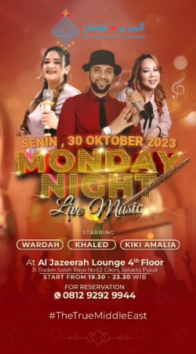 AL JAZEERAH LOUNGE JAKARTA - MONDAY NIGHT