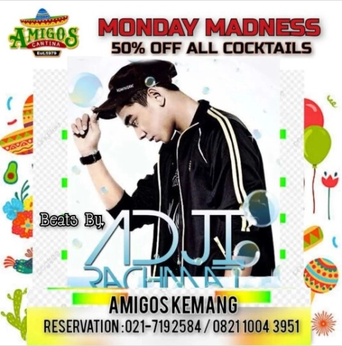 AMIGOS JAKARTA - MONDAY MADNESS