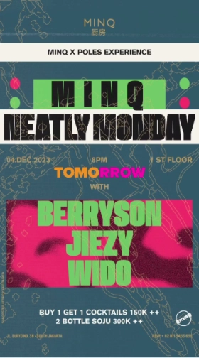 MINQ JAKARTA - NEATLY MONDAY