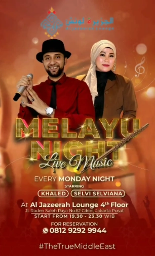 AL JAZEERAH LOUNGE JAKARTA - MELAYU NIGHT