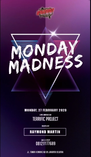 HOLEYSHIT JAKARTA - MONDAY MADNESS