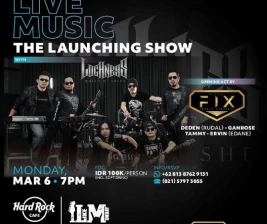 HARD ROCK CAFE JAKARTA  THE LAUNCHING SHOW