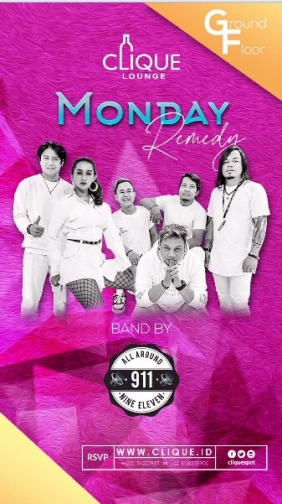 CLIQUE SPOT JAKARTA - MONDAY REMEDY