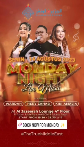 AL JAZEERAH LOUNGE JAKARTA - MONDAY NIGHT