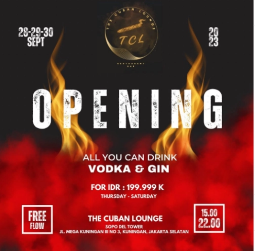 THE CUBAN LOUNGE KUNINGAN - OPENING