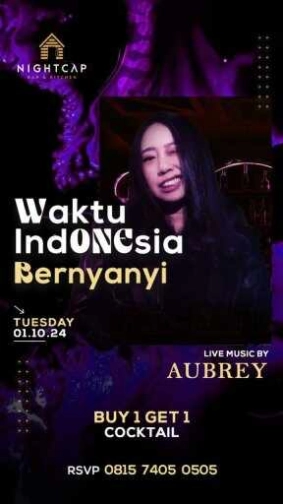 NIGHTCAP PURI - WAKTU INDONESIA BERNYANYI