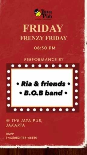 THE JAYA PUB MENTENG - FRENZY FRIDAY