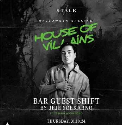 STALK JAKARTA - HOUSE OF VILLAINS