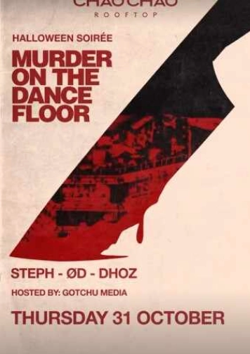 CHAO CHAO JAKARTA - MURDER ON THE DANCE FLOOR