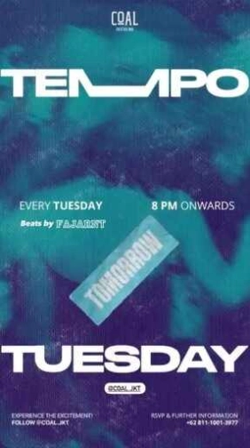 COAL JAKARTA - EVERY TUESDAY