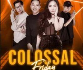 COLOSSEUM JAKARTA  SOLOSSAL FRIDAY