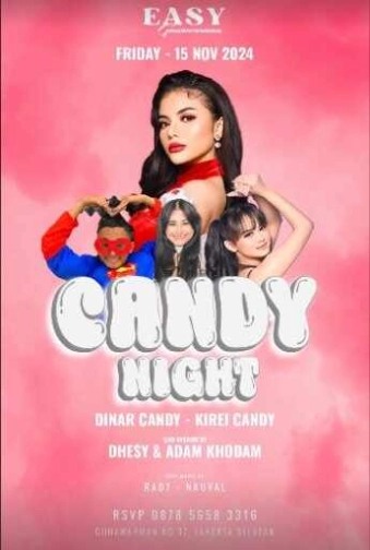 EASY GUNAWARMAN JAKARTA - CANDY NIGHT