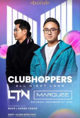 BOND SENOPATI JAKARTA - CLUB HOPPERS