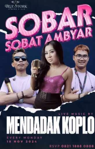 BLUE STORK GADING SERPONG - SOBAT SOBAT AMBYAR