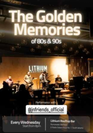 LITHIUM ROOFTOP JAKARTA - THE GOLDEN MEMORIES