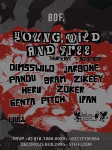 BOF KEMANG JAKARTA - YOUNG, WILD AND FREE