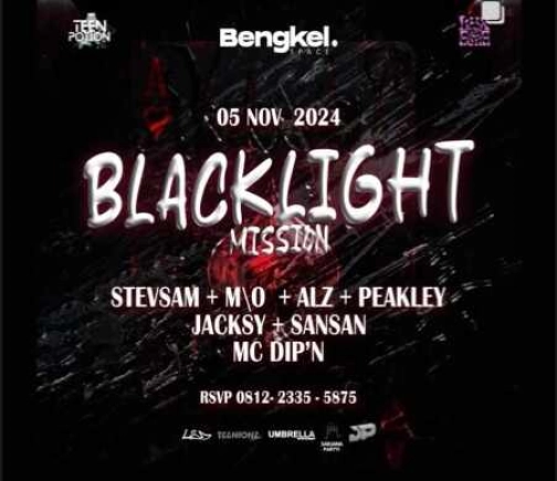 BENGKEL SCBD JAKARTA - BLACK LIGHT MISSION