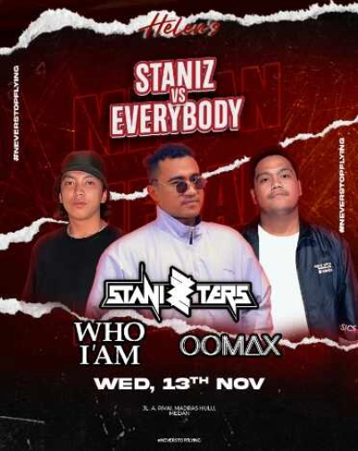 HELEN LIVE BAR GUNAWARMAN JAKARTA - STANIZ VS EVERYBODY