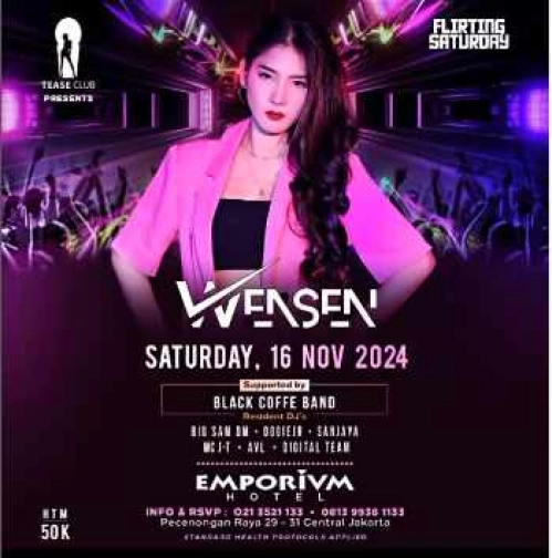 EMPORIUM TEASE CLUB JAKARTA - FLIRTING SATURDAY