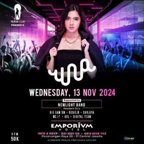 EMPORIUM TEASE CLUB JAKARTA - WEDNESDAY