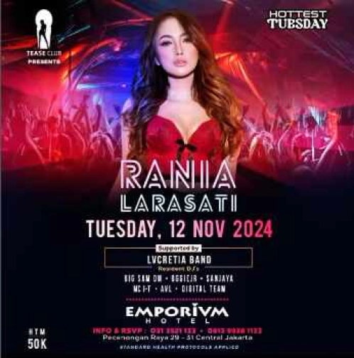 EMPORIUM TEASE CLUB JAKARTA - HOTTEST TUESDAY