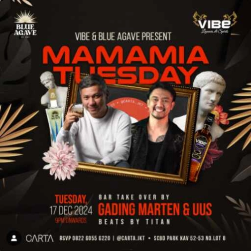 CARTA SCBD JAKARTA - MAMAMIA TUESDAY