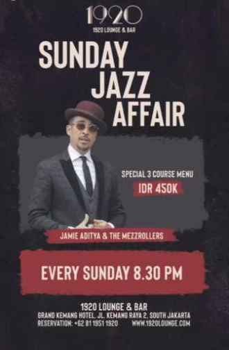 1920 LOUNGE KEMANG JAKARTA - SUNDAY JAZZ AFFAIR