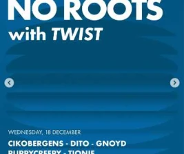 CONTINENT JAKARTA  NO ROOTS WITH TWIST