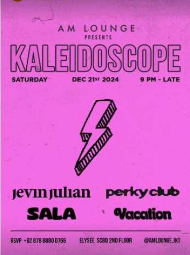 AM LOUNGE SCBD JAKARTA - KALEIDOSCOPE