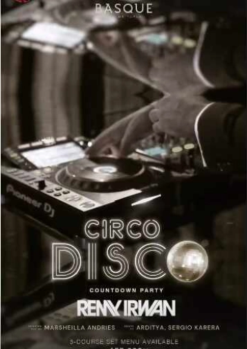 BASQUE KUNINGAN JAKARTA - CIRCO DISCO