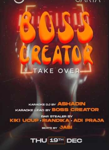 CARTA SCBD JAKARTA -BOSS CREATOR TAKEOVER