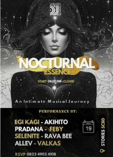 STORIES SCBD JAKARTA - NOCTURNAL ESSENCE