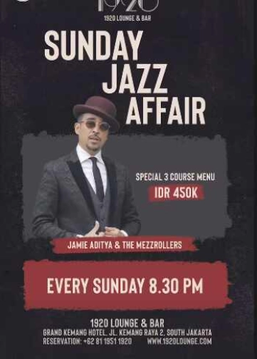 1920 LOUNGE KEMANG JAKARTA - SUNDAY JAZZ AFFAIR