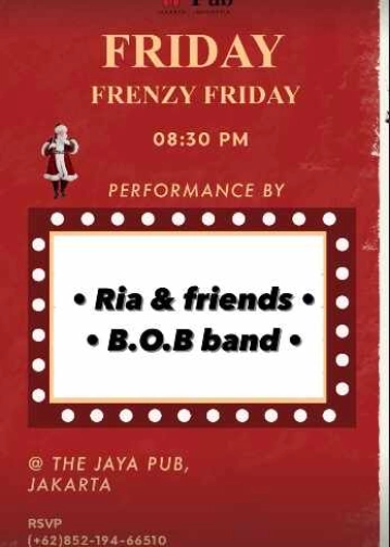 JAYA PUB MENTENG JAKARTA - FRENZY FRIDAY