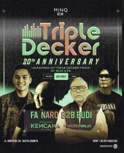 MINQ SENOPATI JAKARTA - TRIPLE DECKER 20TH ANNIVERSARY