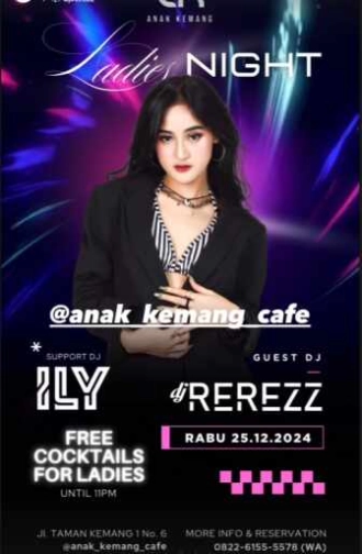 ANAK KEMANG CAFE JAKARTA - LADIES NIGHT