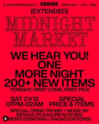 ZODIAC SENOPATI JAKARTA - MIDNIGHT MARKET IS EXTENDED FOR TONIGHT