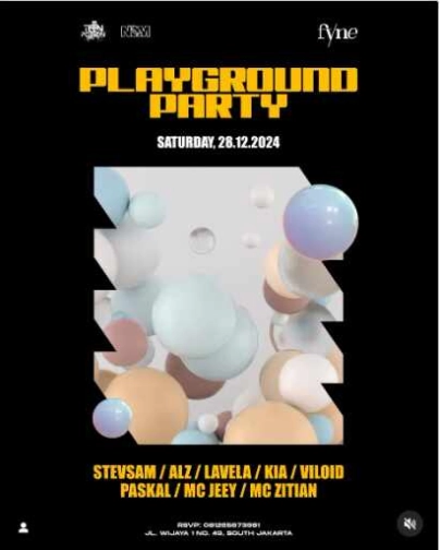 FYNE JAKARTA - PLAYGROUND PARTY