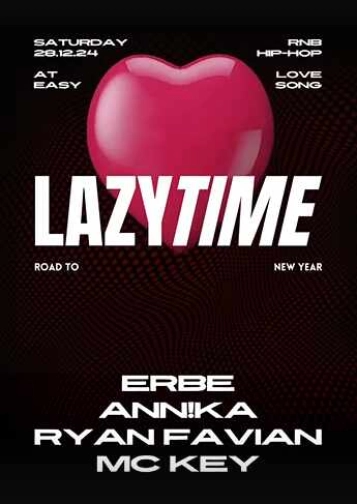 EASY GUNAWARMAN JAKARTA - LAZY TIME