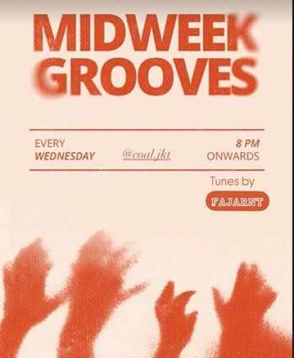 COAL MENTENG JAKARTA - MID WEEK GROOVES