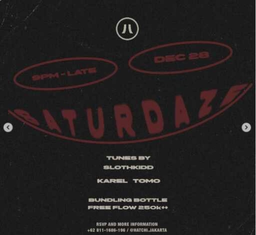 HATCHI JAKARTA - SATURDAZE