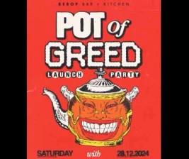 BEBOP JAKARTA  POT OF GREED LAUNCH PARTY